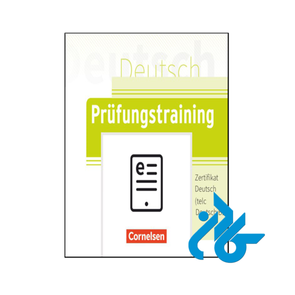 خرید و قیمت کتاب Prufungstraining Zertifikat Deutsch telc Deutsch B1 از فروشگاه کادن