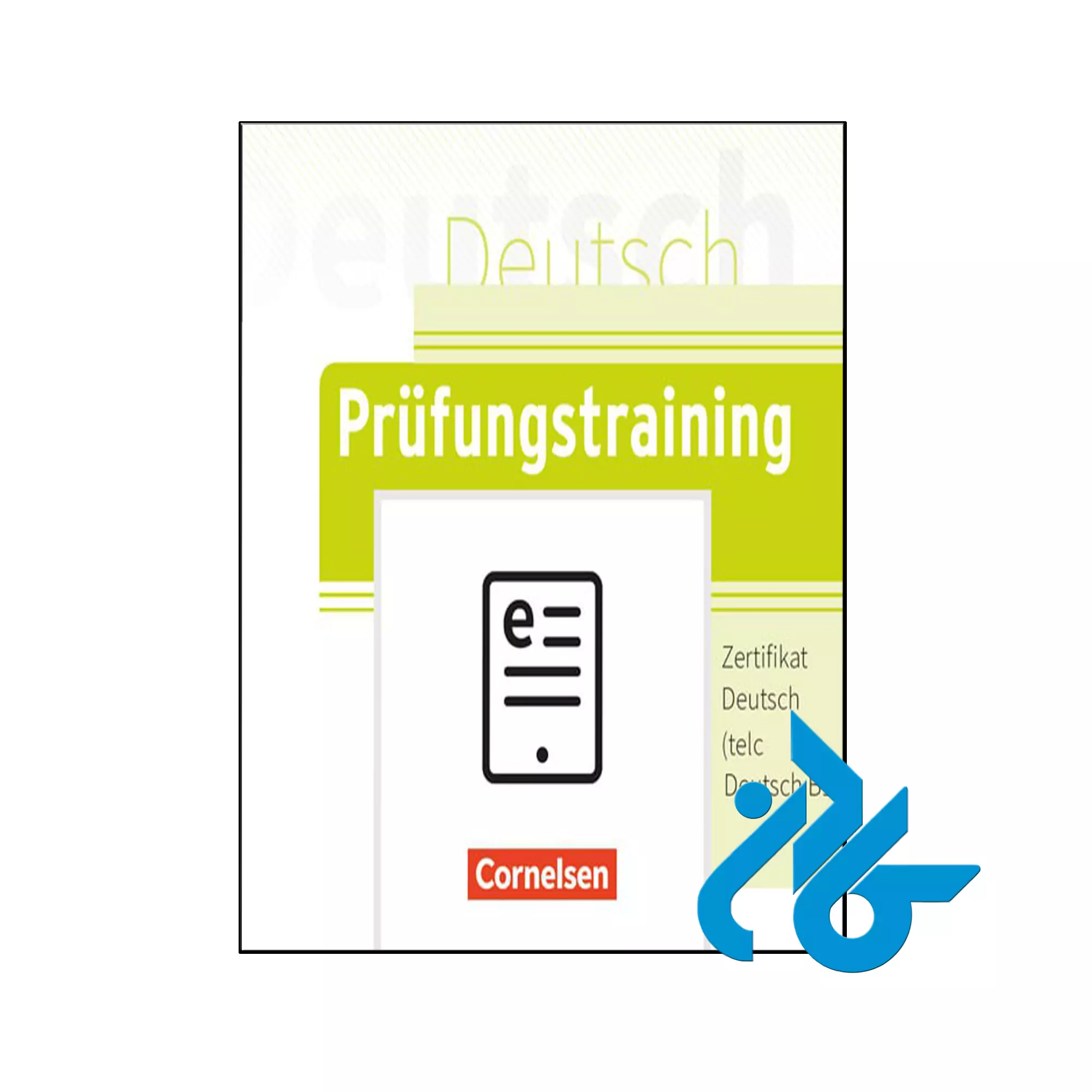 Prufungstraining Zertifikat Deutsch telc Deutsch B1 خرید و قیمت کتاب Prufungstraining Zertifikat Deutsch telc Deutsch B1 از فروشگاه کادن