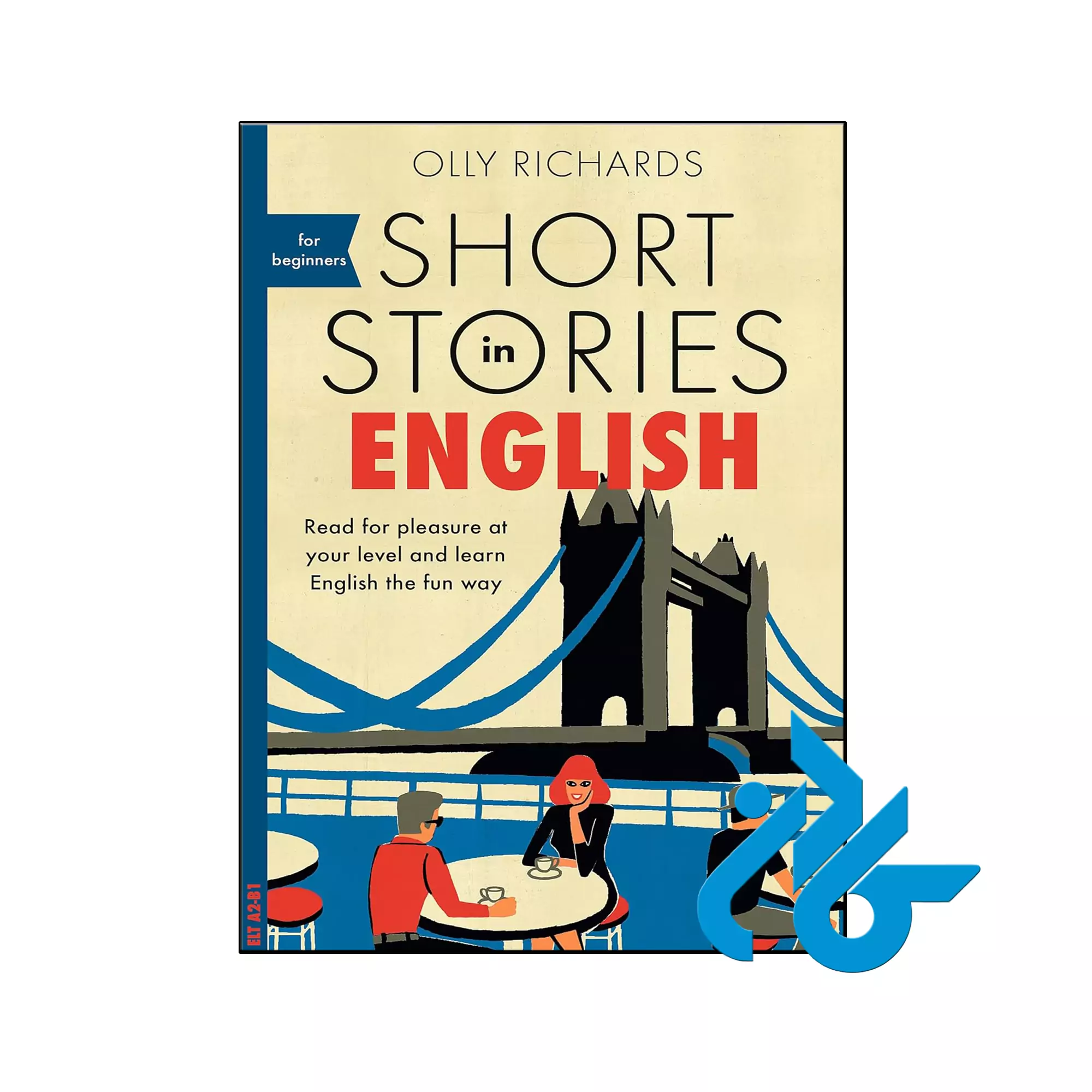 Short Stories in English for Beginners خرید و قیمت کتاب Short Stories in English for Beginners از فروشگاه کادن