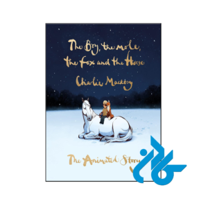 خرید و قیمت کتاب The Boy the Mole the Fox and the Horse The Animated Story از فروشگاه کادن