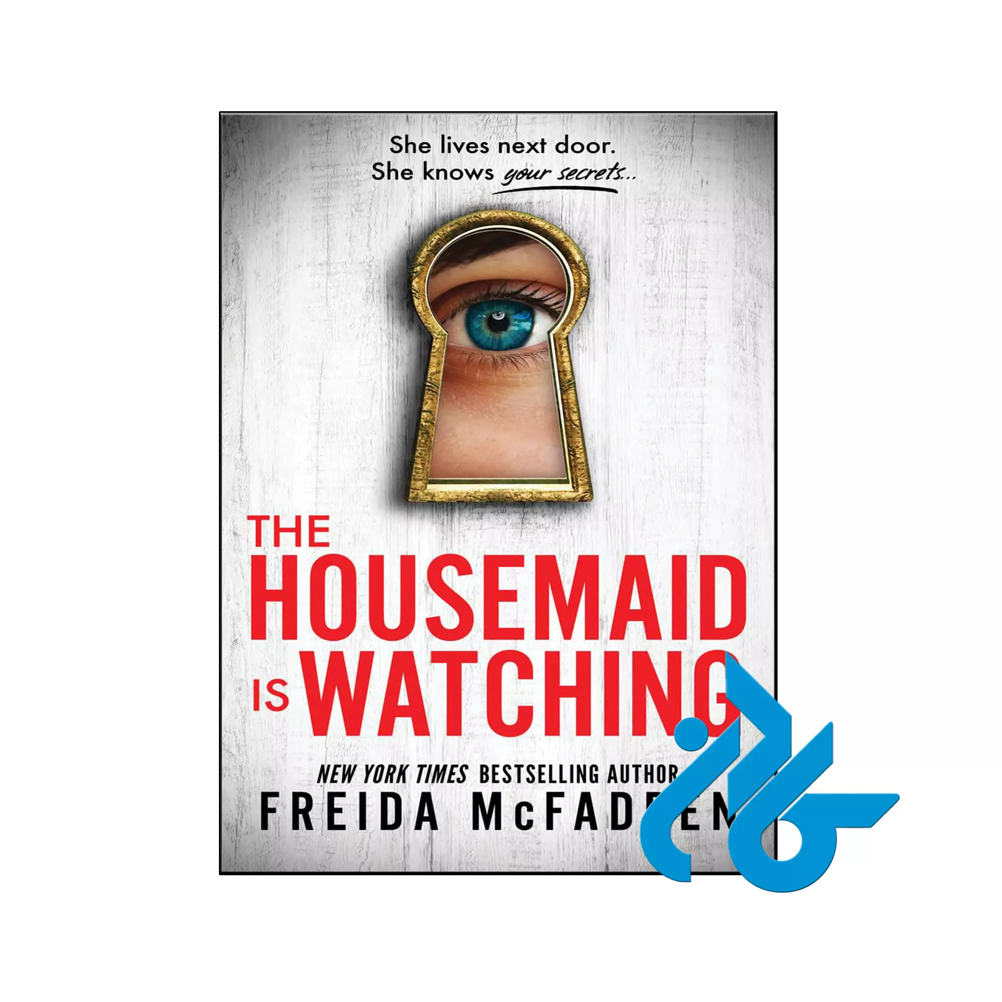 The Housemaid Is Watching معمایی خرید و قیمت کتاب The Housemaid Is Watching از فروشگاه کادن