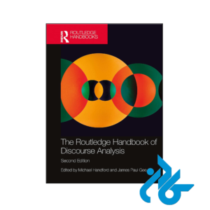 خرید و قیمت کتاب The Routledge Handbook of Discourse Analysis 2nd از فروشگاه کادن