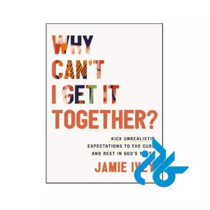 خرید و قیمت کتاب Why Cant I Get It Together از فروشگاه کادن