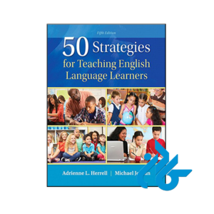 خرید و قیمت کتاب 50 Strategies for Teaching English Language Learners از فروشگاه کادن