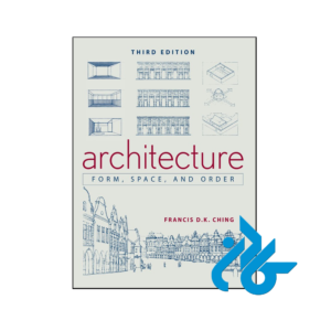 خرید و قیمت کتاب Architecture Form Space and Order 3th از فروشگاه کادن