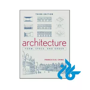 خرید و قیمت کتاب Architecture Form Space and Order 3th از فروشگاه کادن