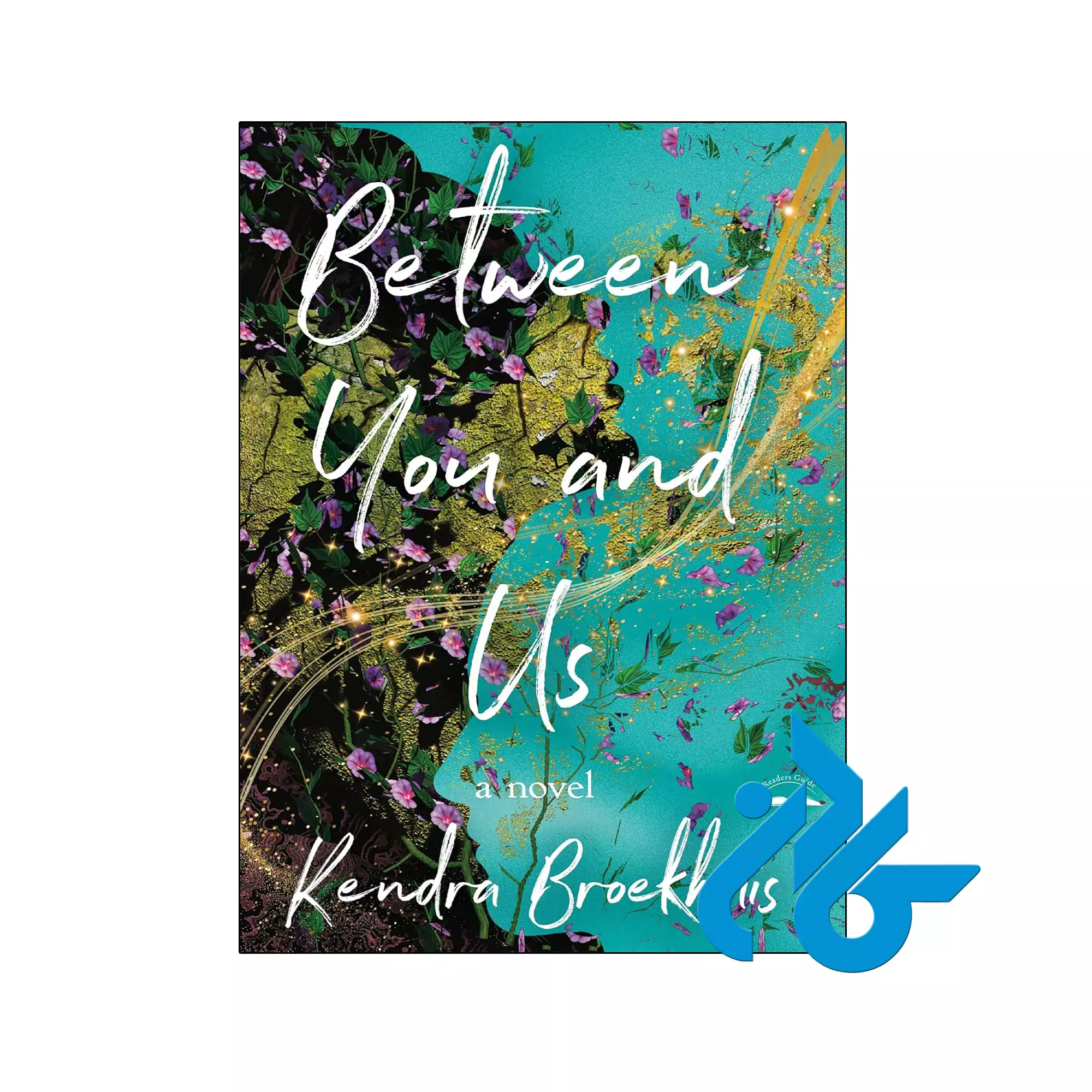 Between You and Us عاشقانه خرید و قیمت کتاب Between You and Us از فروشگاه کادن