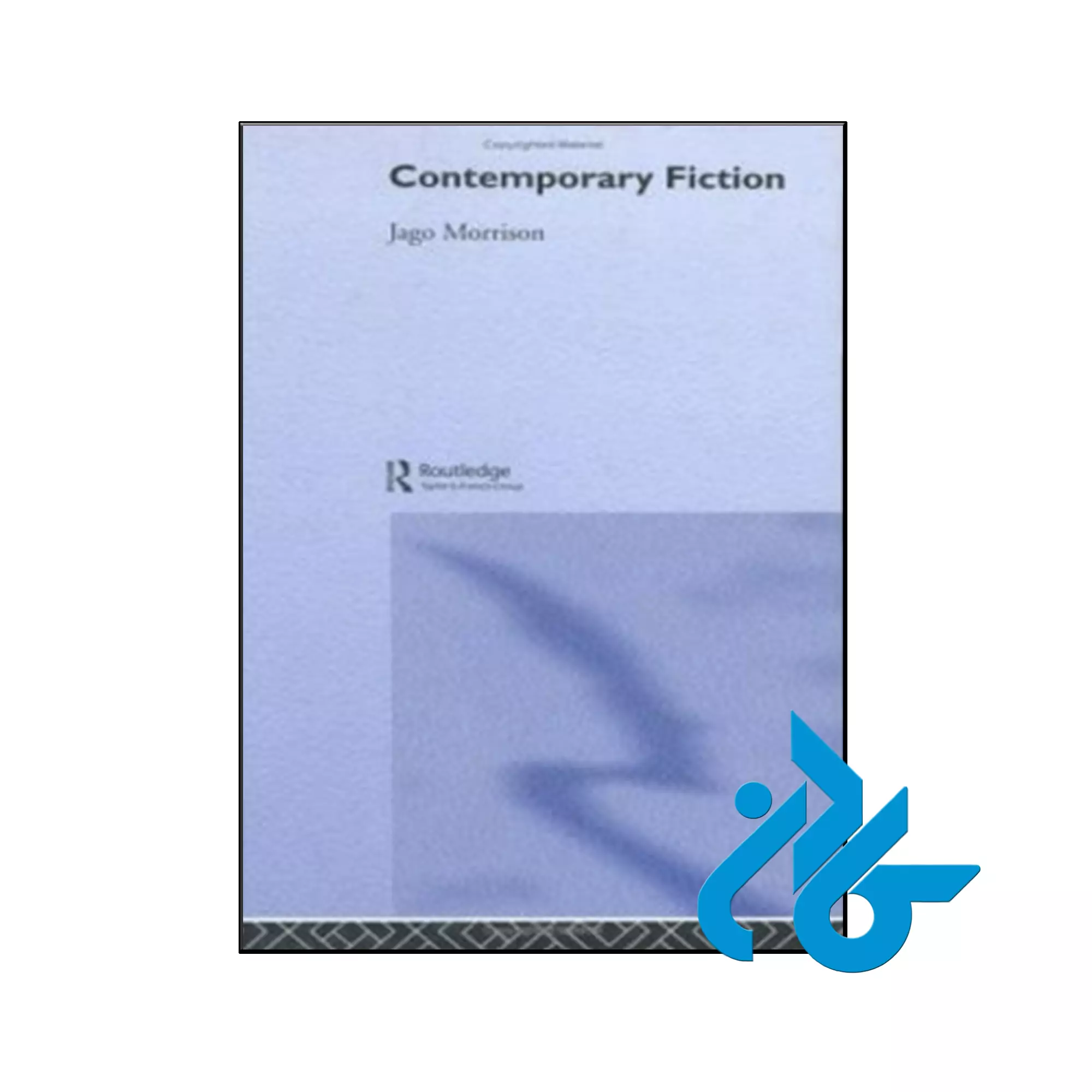 Contemporary Fiction خرید و قیمت کتاب Contemporary Fiction از فروشگاه کادن