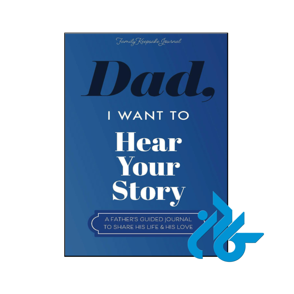 خرید و قیمت کتاب Dad I Want to Hear Your Story از فروشگاه کادن