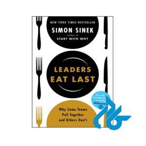خرید و قیمت کتاب Leaders Eat Last از فروشگاه کادن