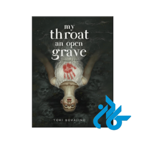 خرید و قیمت کتاب My Throat an Open Grave از فروشگاه کادن