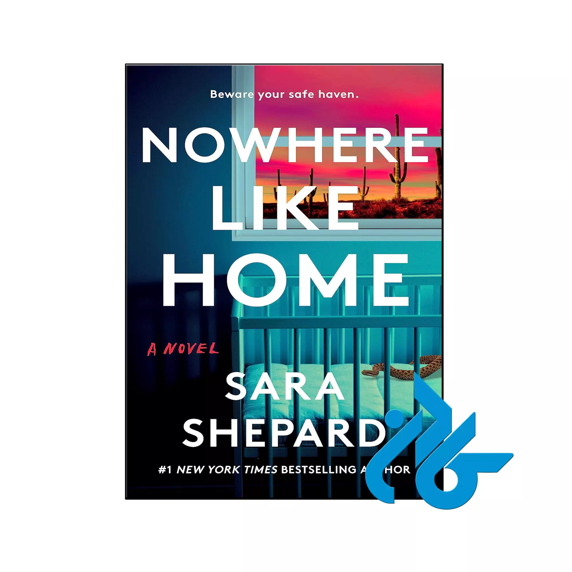 Nowhere Like Home عاشقانه خرید و قیمت کتاب Nowhere Like Home از فروشگاه کادن