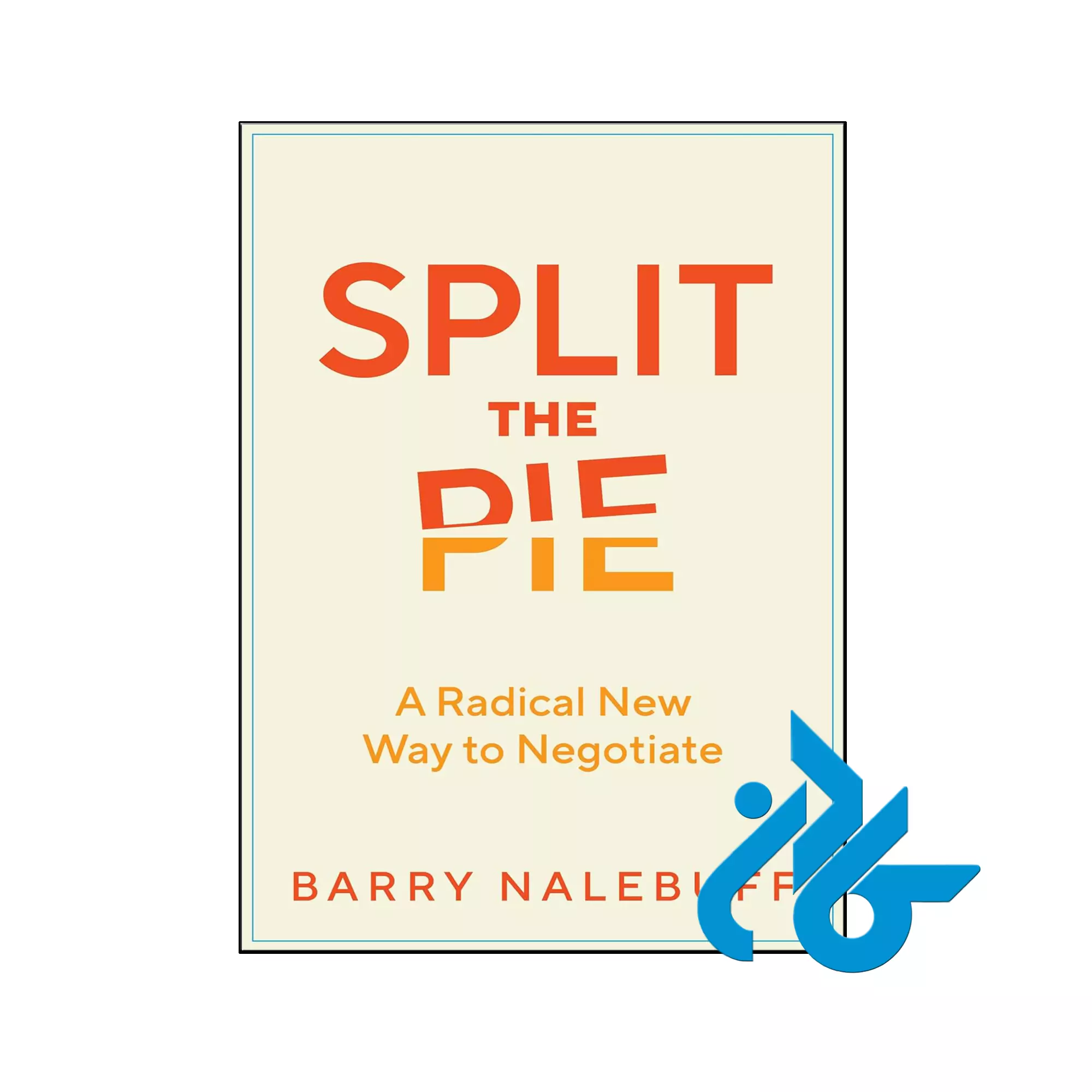 Split the Pie انگیزشی خرید و قیمت کتاب Split the Pie از فروشگاه کادن