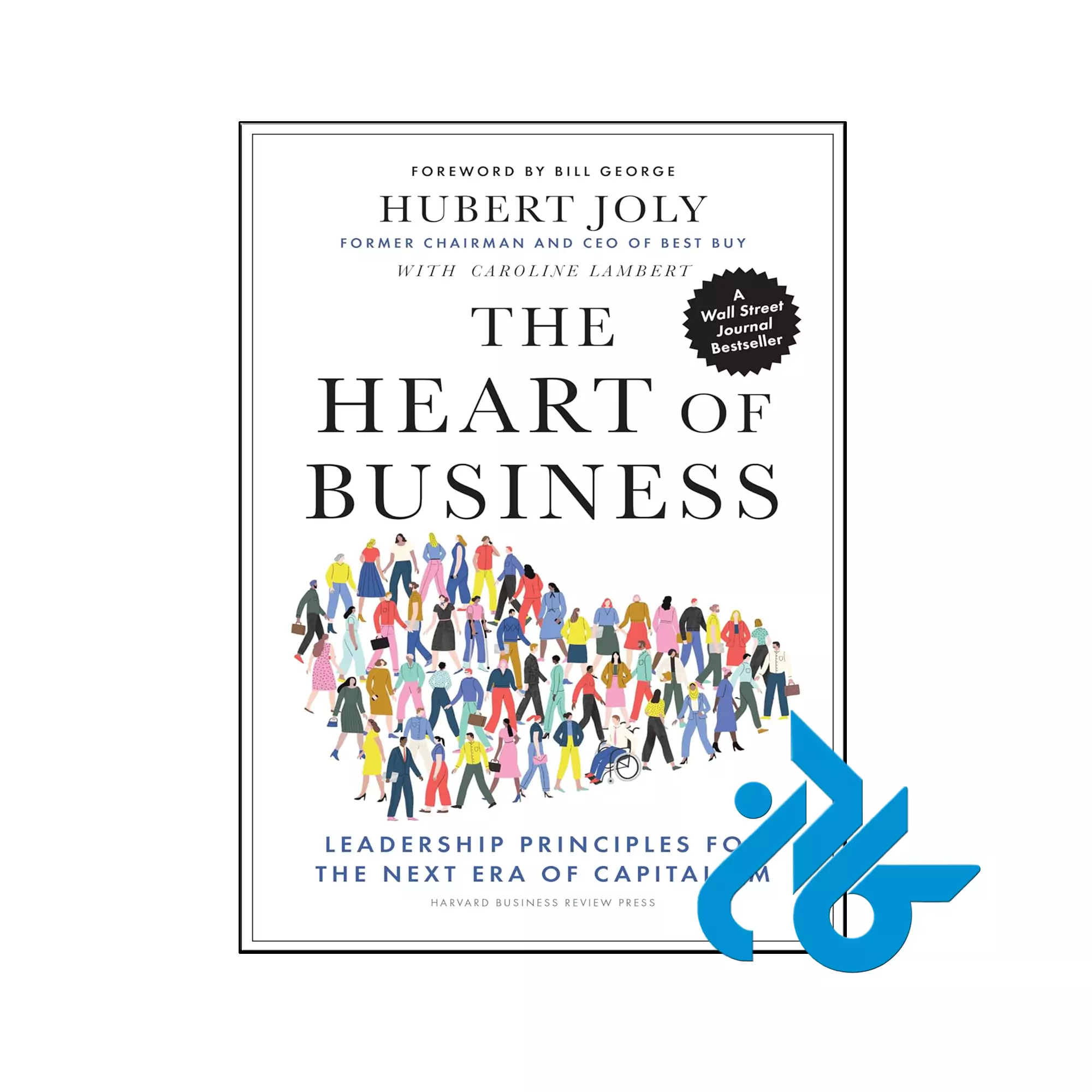 The Heart of Business انگیزشی خرید و قیمت کتاب The Heart of Business از فروشگاه کادن