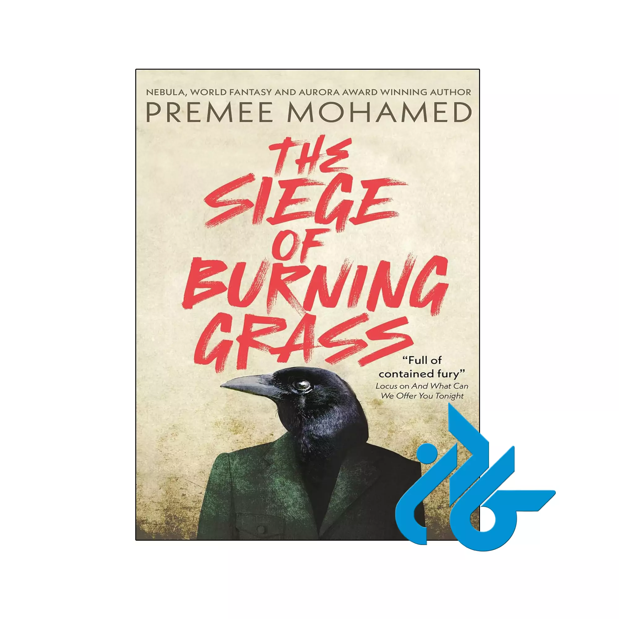 The Siege of Burning Grass فانتزی خرید و قیمت کتاب The Siege of Burning Grass از فروشگاه کادن