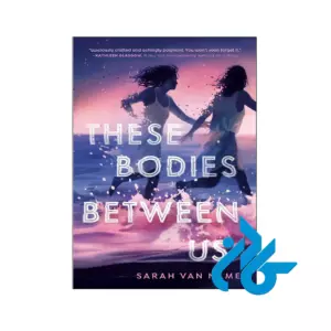 خرید و قیمت کتاب These Bodies Between Us از فروشگاه کادن
