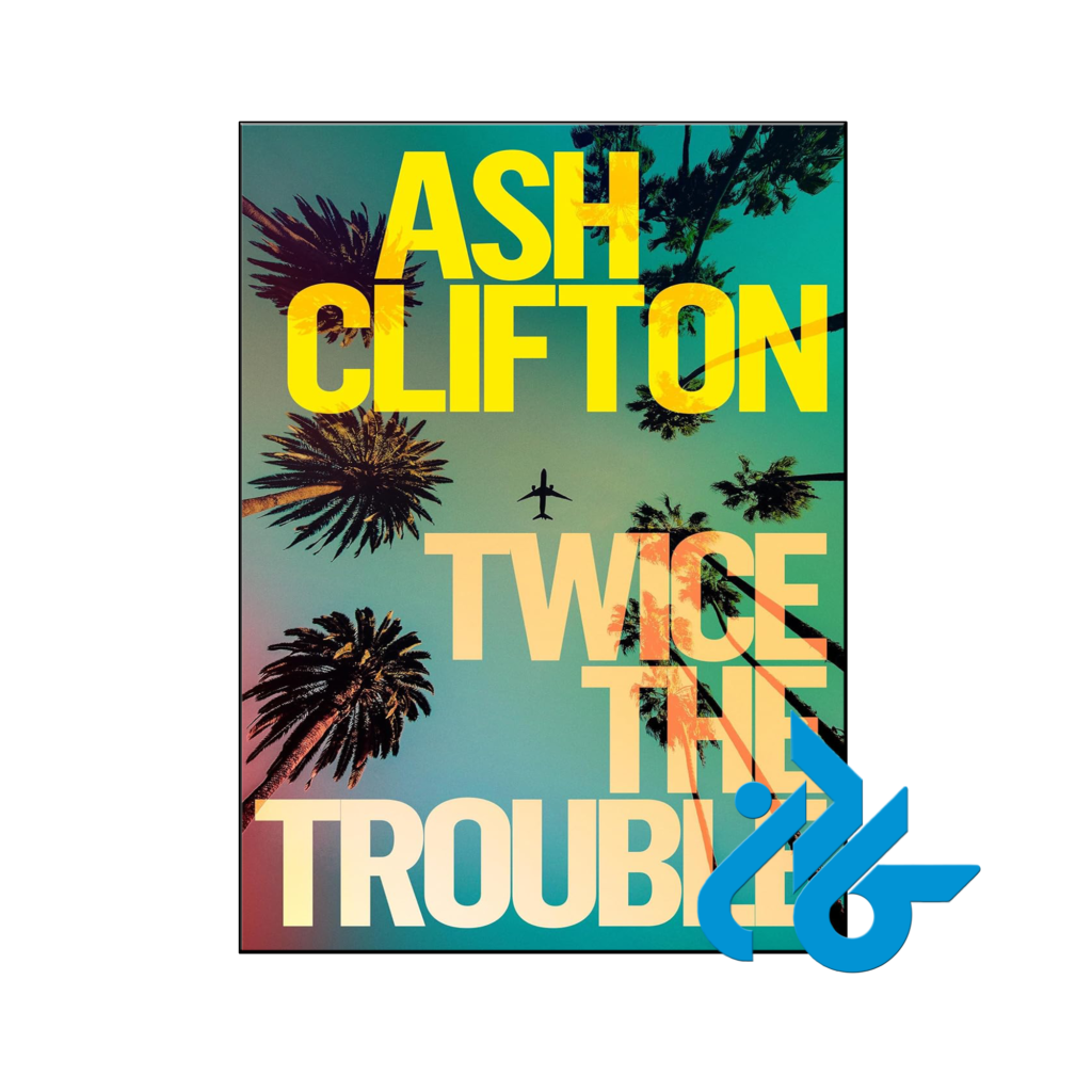 خرید و قیمت کتاب Twice the Trouble از فروشگاه کادن