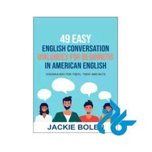 خرید و قیمت کتاب 49 Easy English Conversation Dialogues For Beginners in American English از فروشگاه کادن