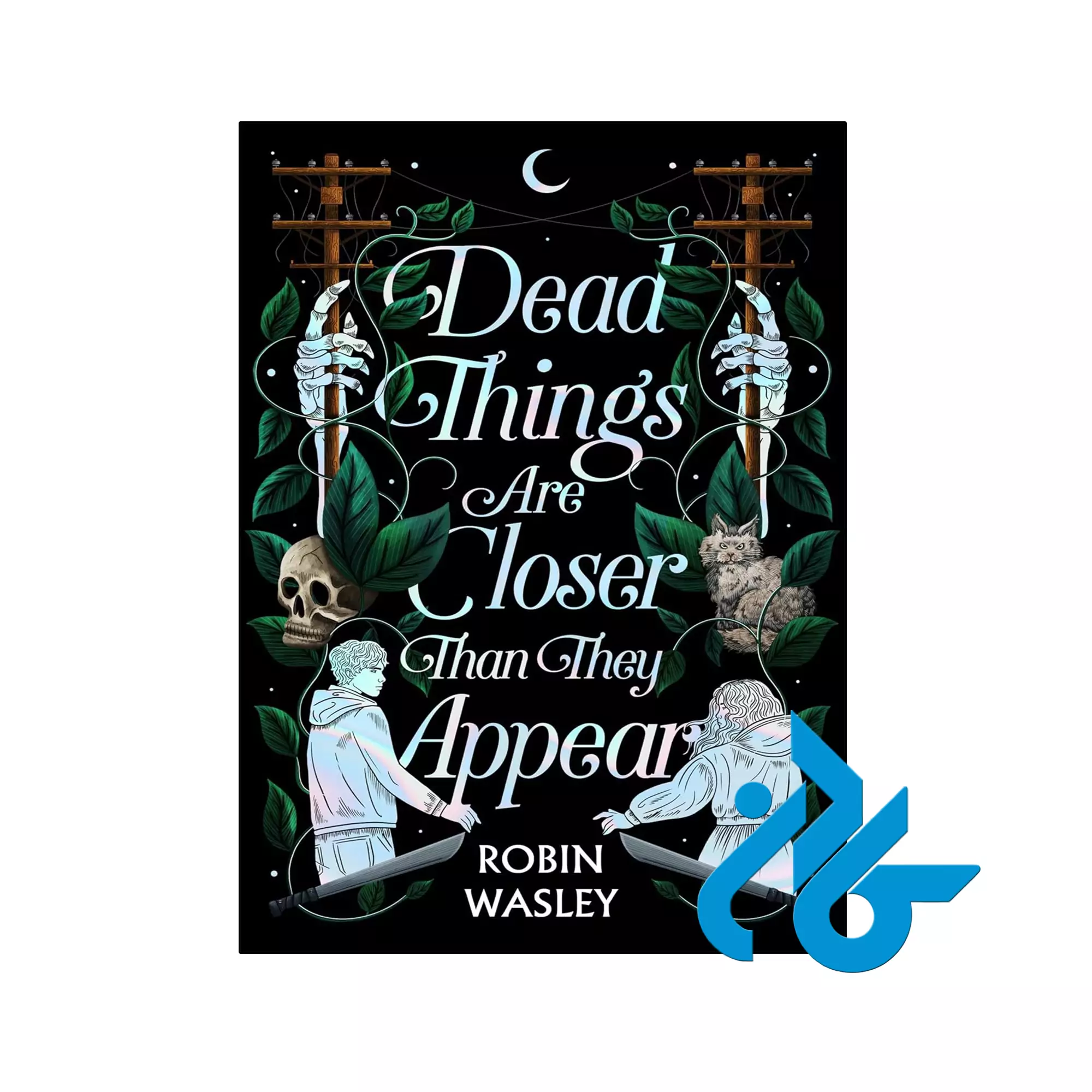Dead Things Are Closer Than They Appear خرید و قیمت کتاب Dead Things Are Closer Than They Appear از فروشگاه کادن