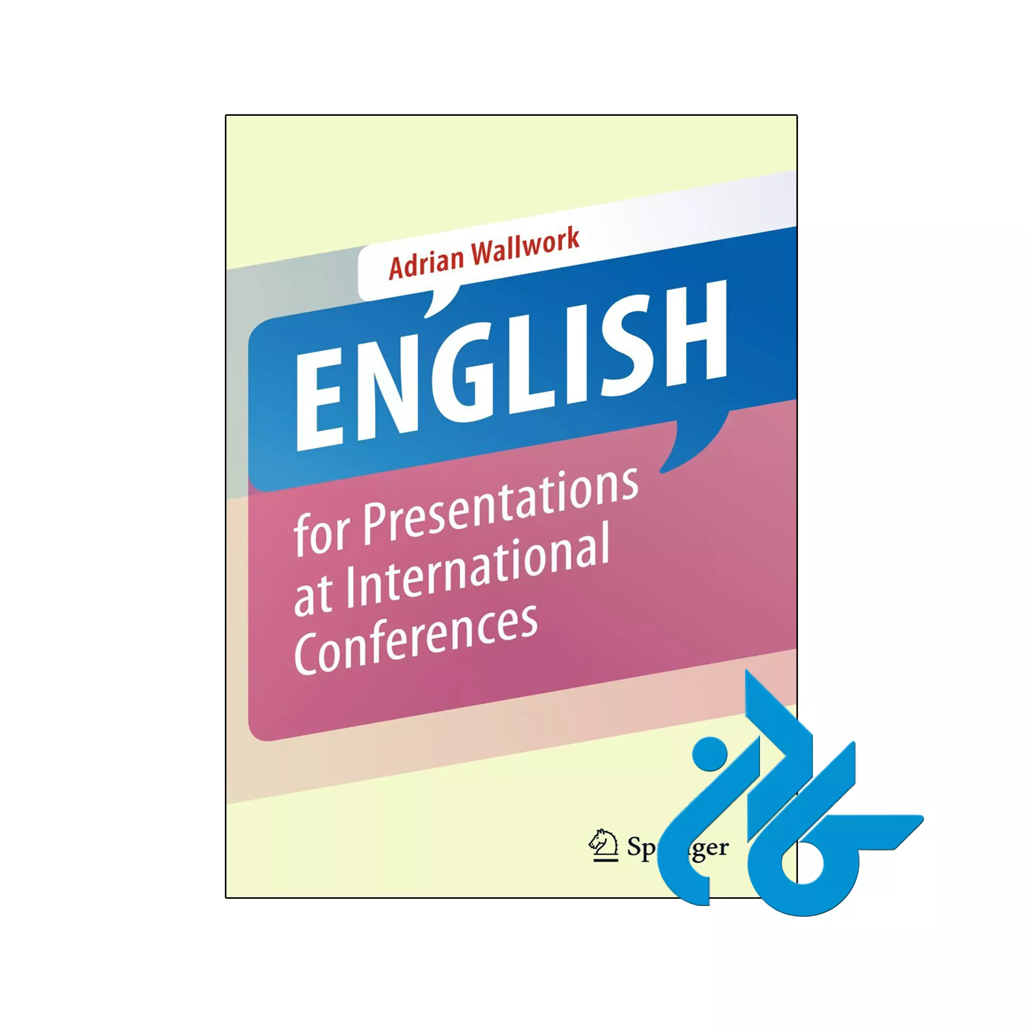 English for Presentations at International Conferences خرید و قیمت کتاب English for Presentations at International Conferences از فروشگاه کادن