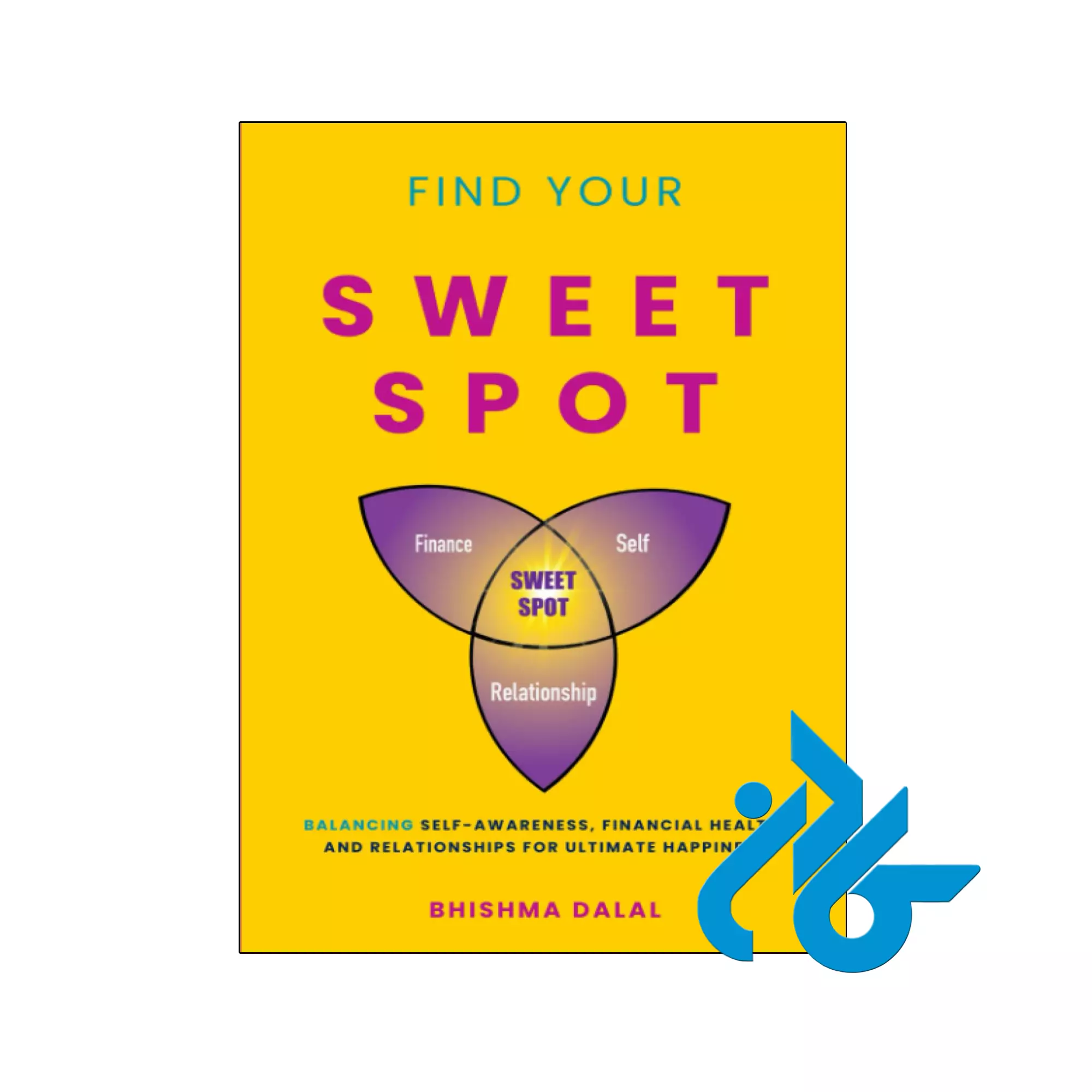 Find your Sweet Spot خرید و قیمت کتاب Find your Sweet Spot از فروشگاه کادن