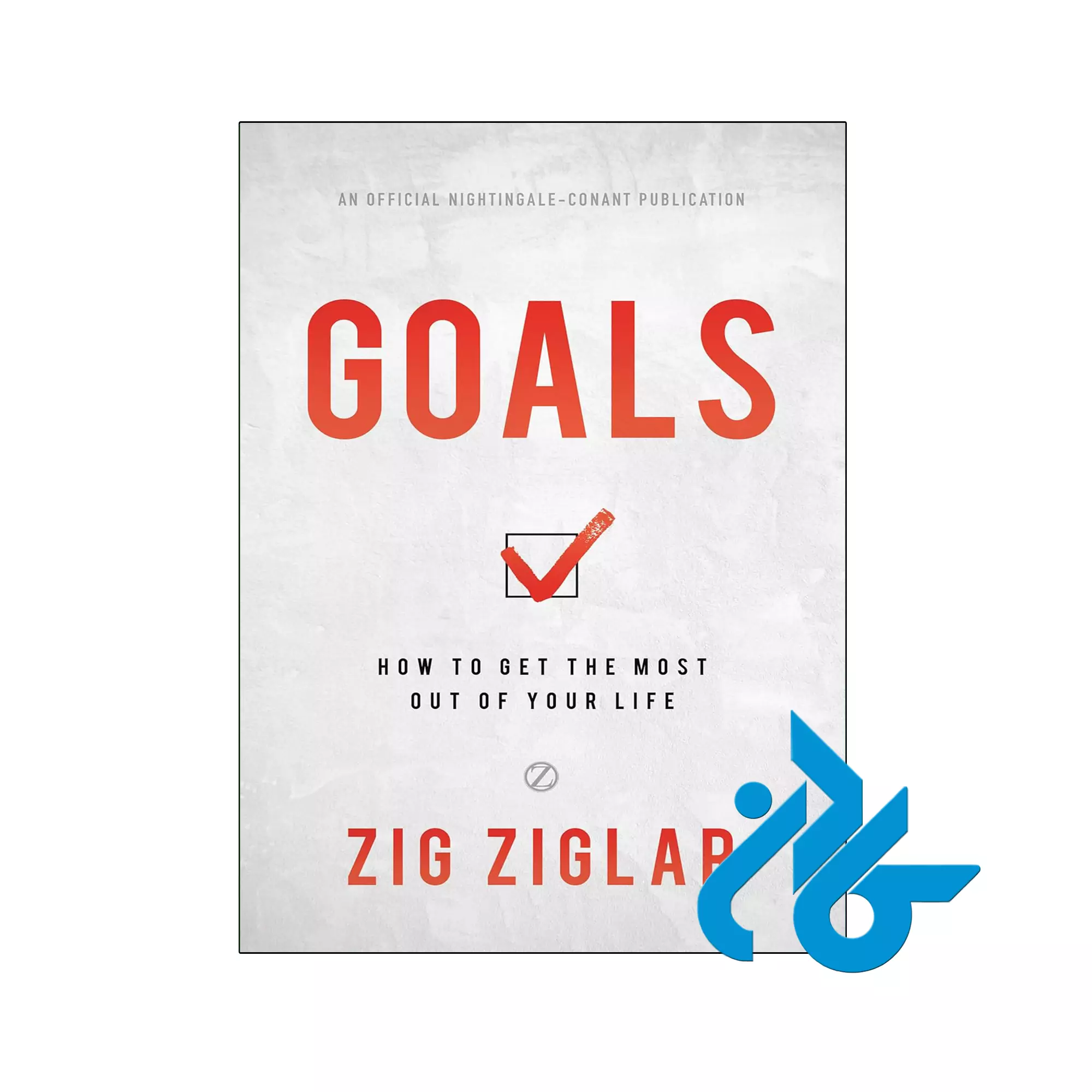 Goals خرید و قیمت کتاب Goals How to Get the Most Out of Your Life از فروشگاه کادن