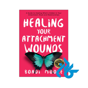 خرید و قیمت کتاب Healing Your Attachment Wounds از فروشگاه کادن