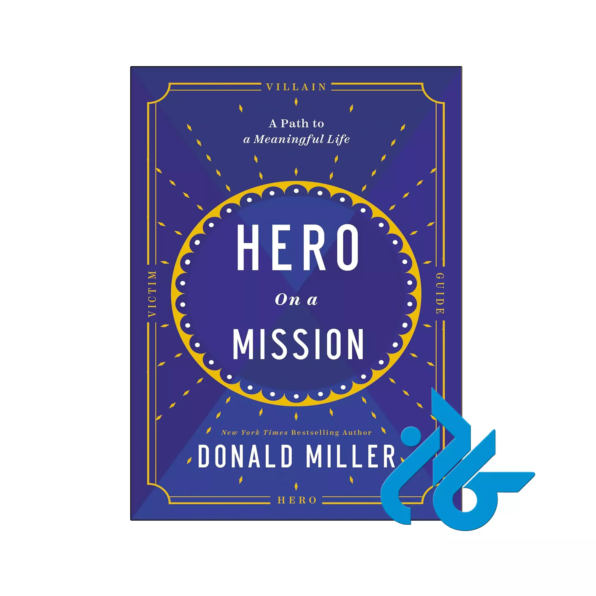 Hero on a Mission خرید و قیمت کتاب Hero on a Mission از فروشگاه کادن
