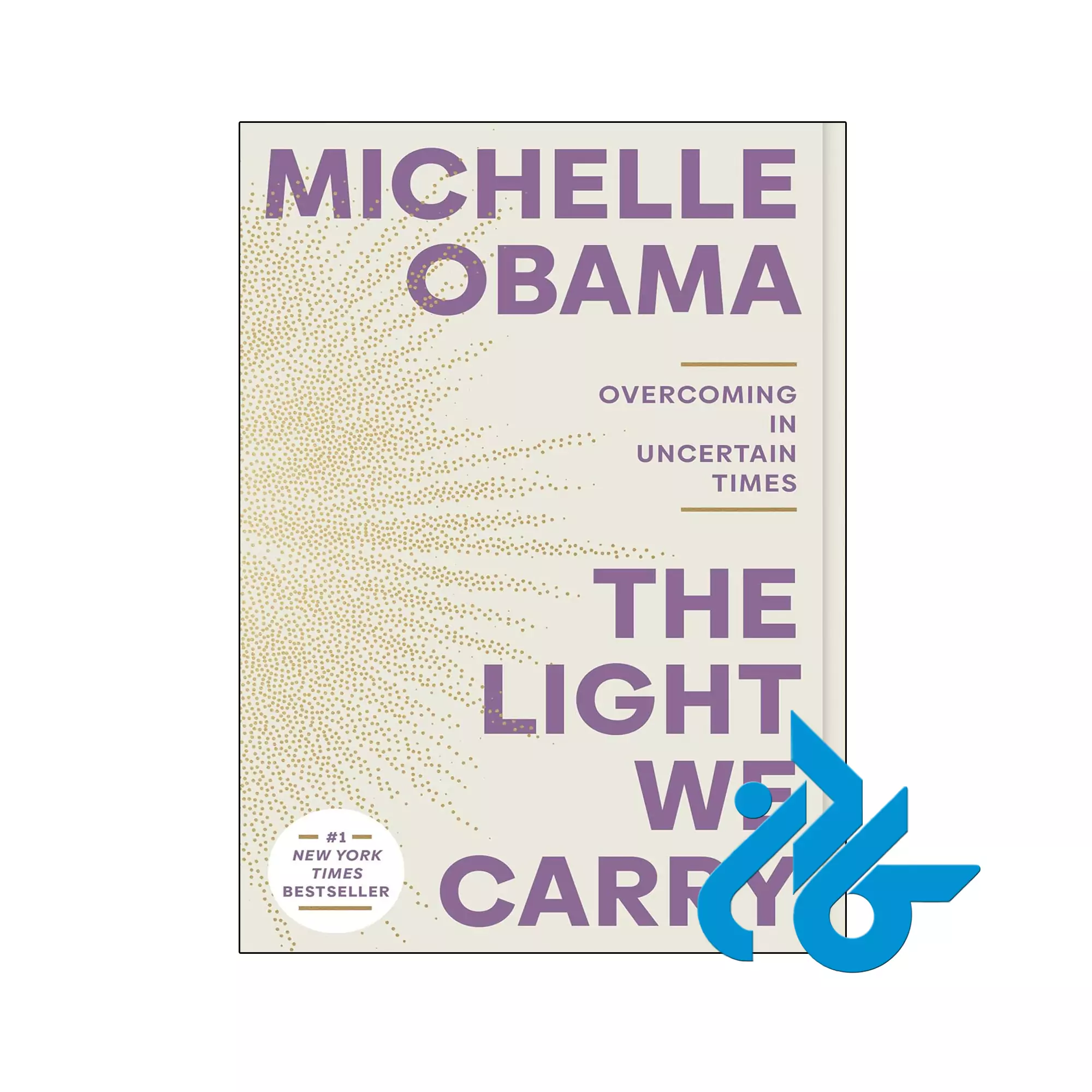 The Light We Carry بیوگرافی خرید و قیمت کتاب The Light We Carry از فروشگاه کادن