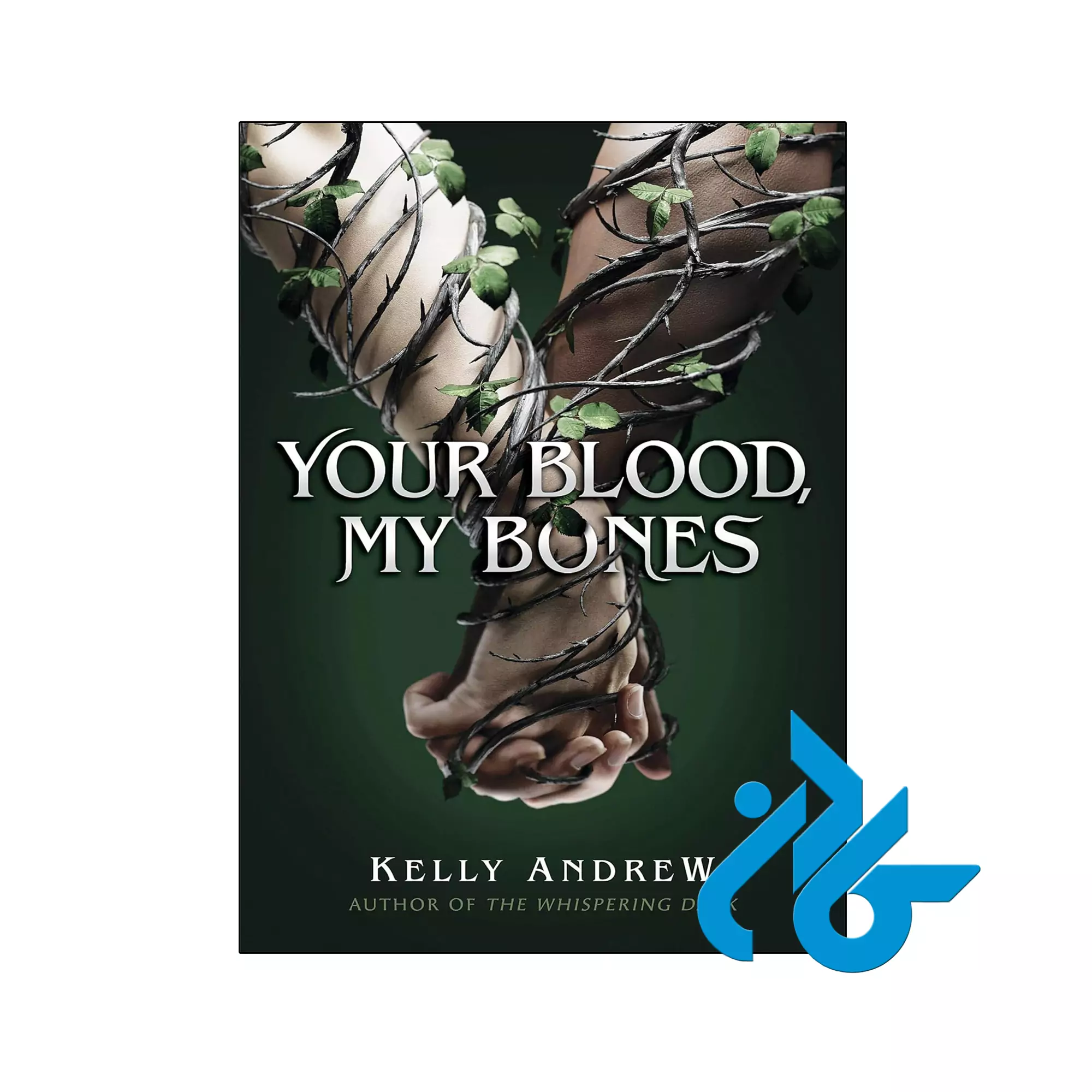 Your Blood My Bones فانتزی خرید و قیمت کتاب Your Blood My Bones از فروشگاه کادن