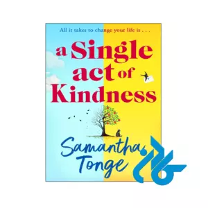 خرید و قیمت کتاب A Single Act of Kindness از فروشگاه کادن