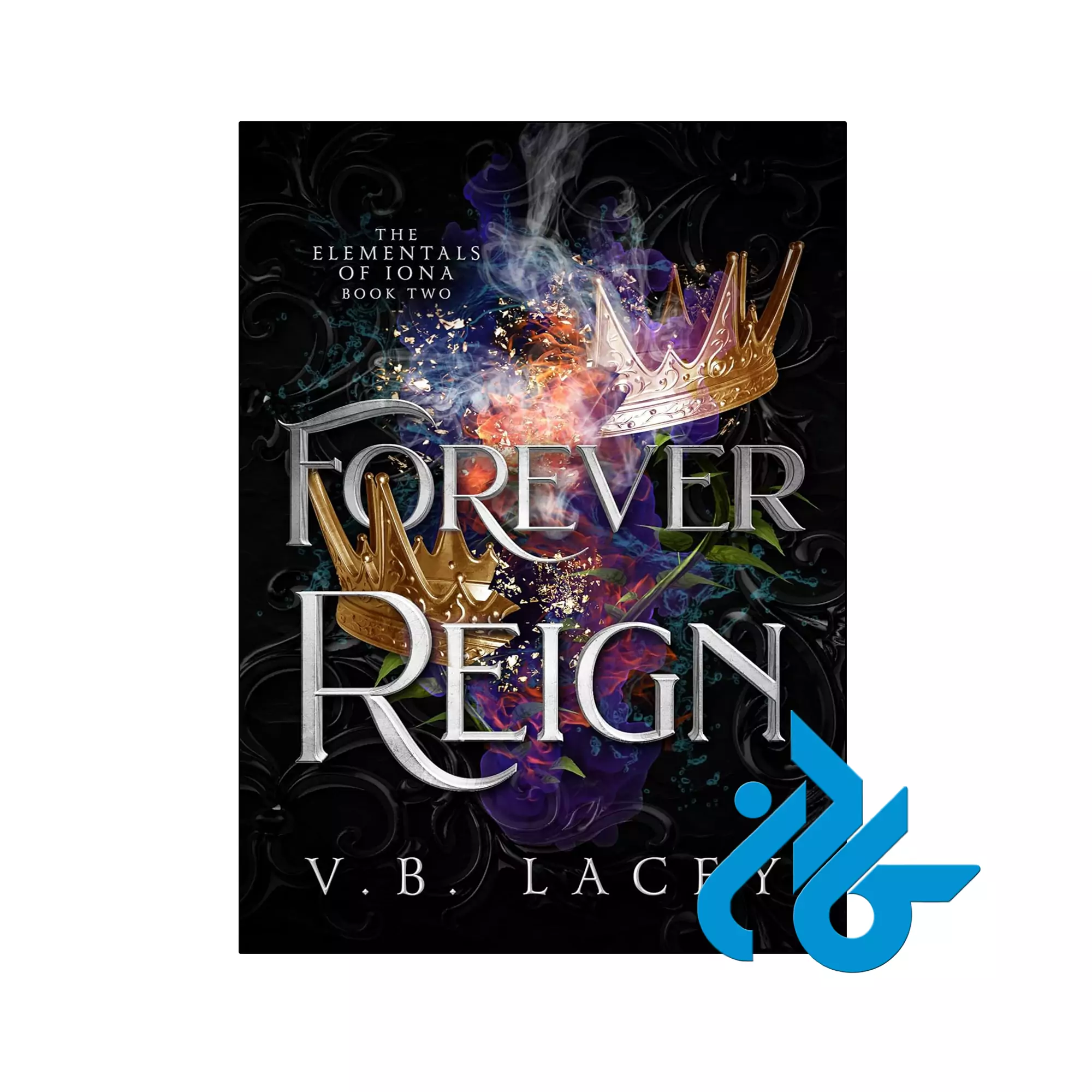 Forever Reign فانتزی خرید و قیمت کتاب Forever Reign از فروشگاه کادن