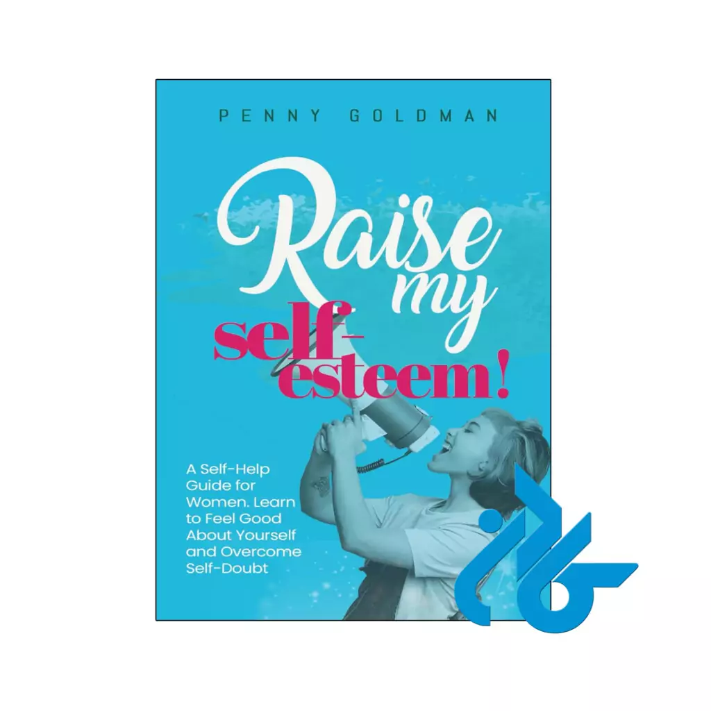 خرید و قیمت کتاب Raise My Self Esteem از فروشگاه کادن