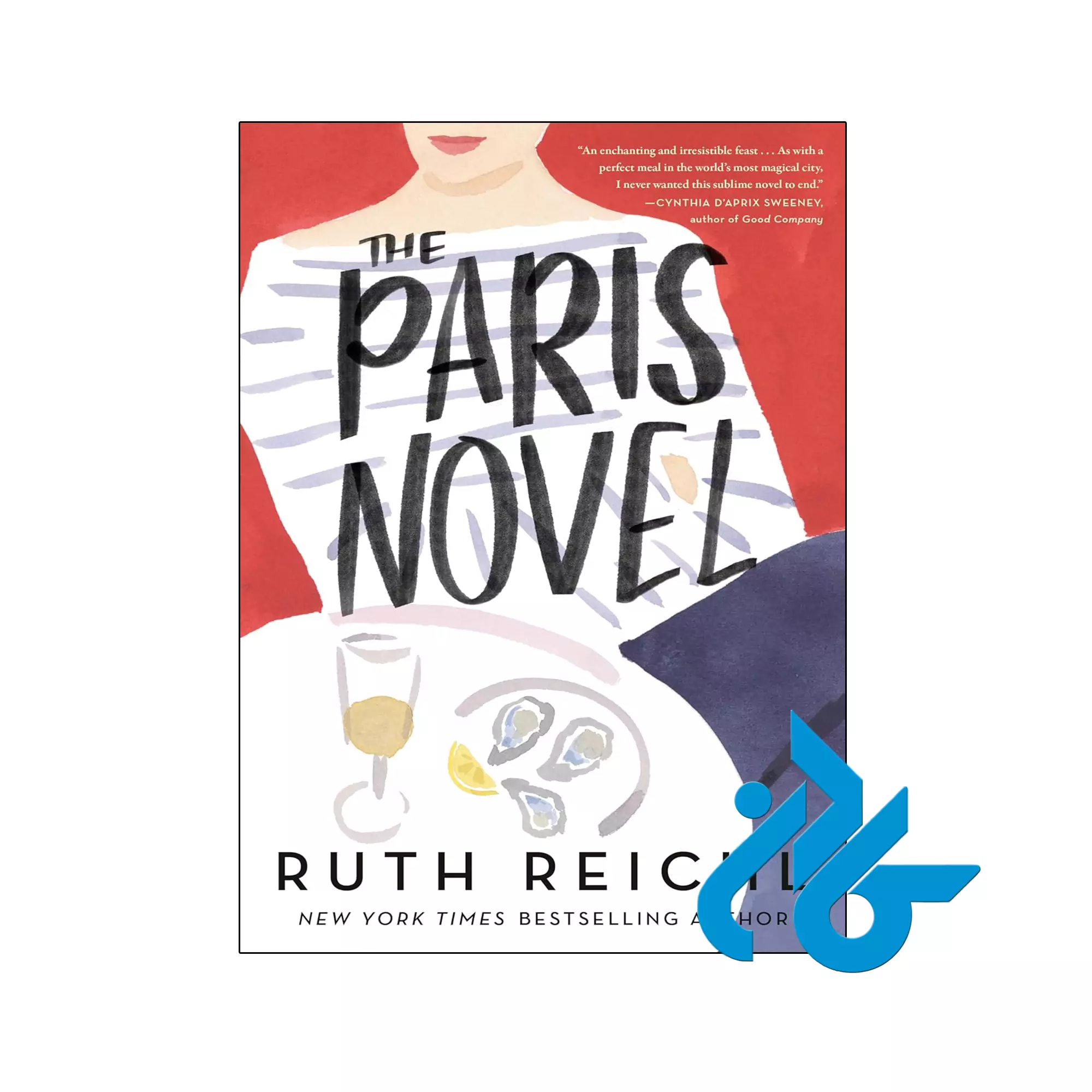 The Paris Novel عاشقانه خرید و قیمت کتاب The Paris Novel از فروشگاه کادن
