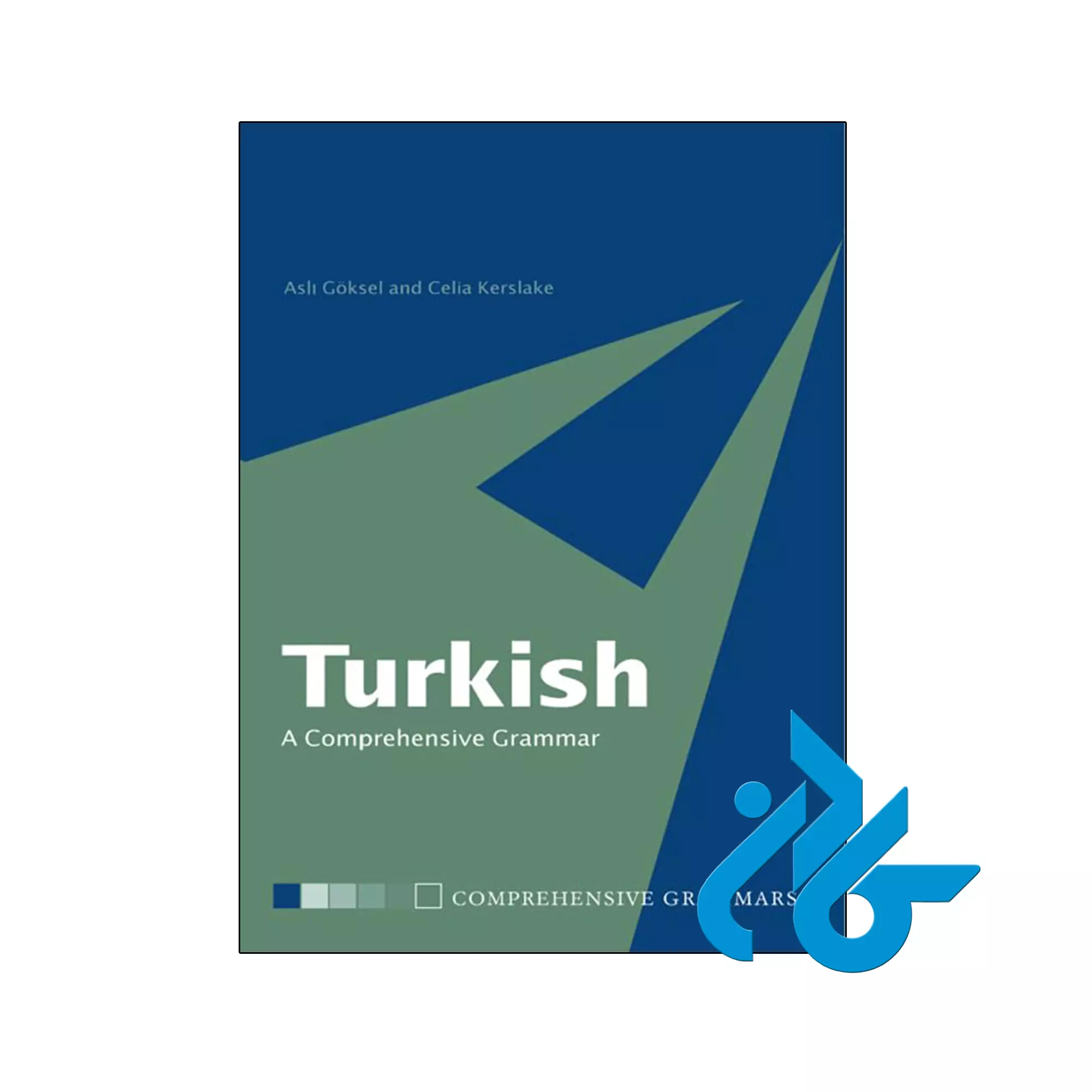 Turkish خرید و قیمت کتاب Turkish A Comprehensive Grammar از فروشگاه کادن