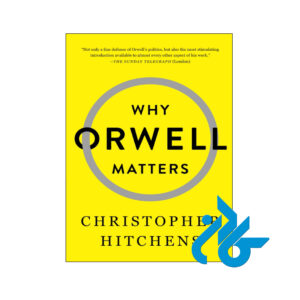 خرید و قیمت کتاب Why Orwell Matters از فروشگاه کادن