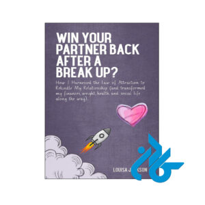 خرید و قیمت کتاب Win Your Partner Back After A Break Up از فروشگاه کادن
