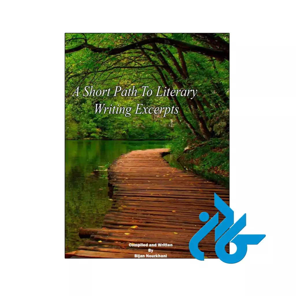 خرید و قیمت کتاب A Short Path To Literary Writing Excerpts از فروشگاه کادن