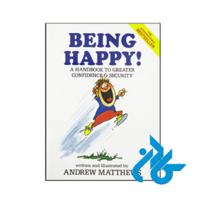 خرید و قیمت کتاب Being Happy A Handbook to Greater Confidence and Security از فروشگاه کادن