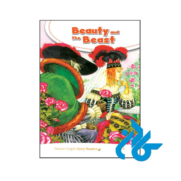 خرید و قیمت کتاب داستان Pearson English Story Readers Level 3 Beauty And The Beast از فروشگاه کادن