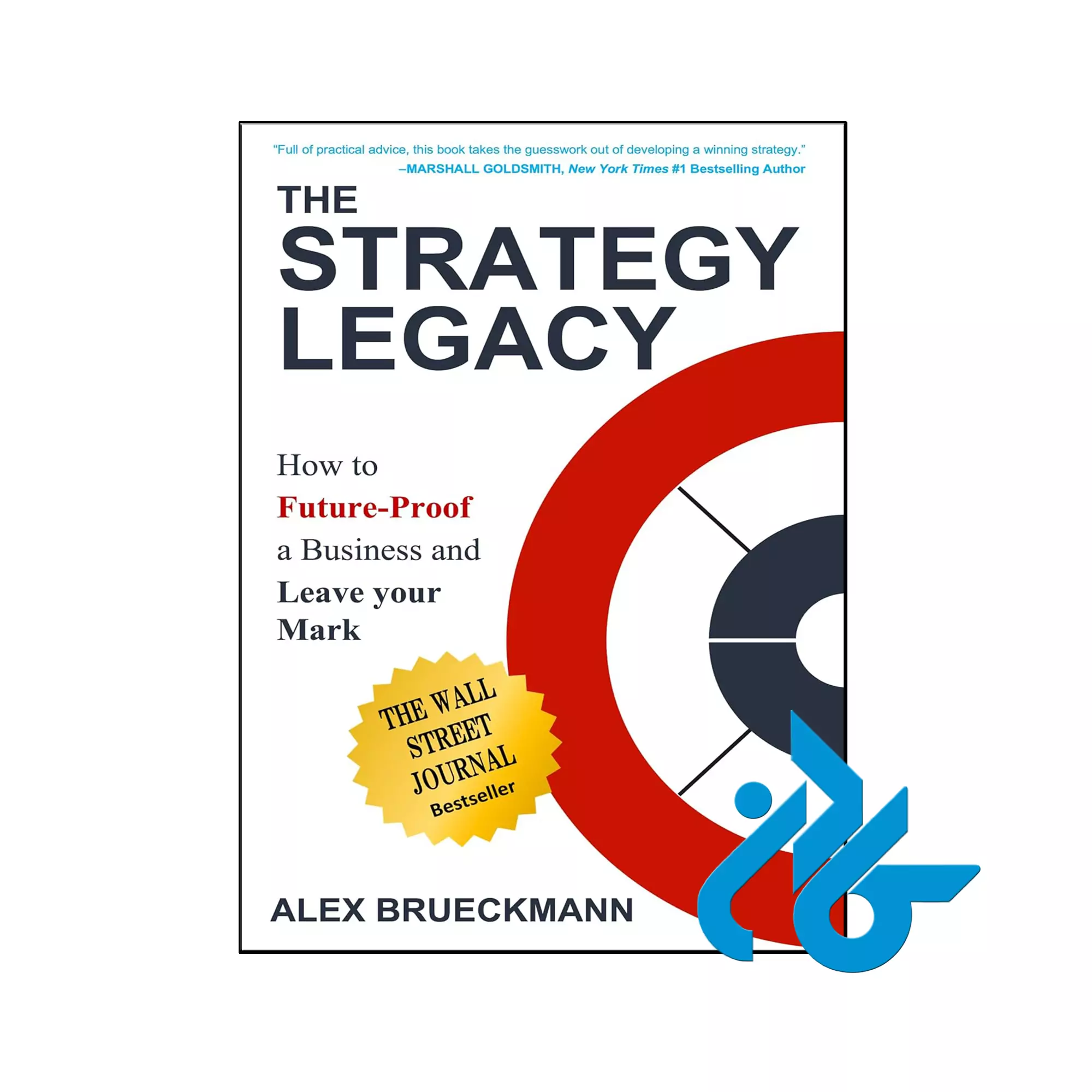 The Strategy Legacy انگیزشی خرید و قیمت کتاب The Strategy Legacy از فروشگاه کادن
