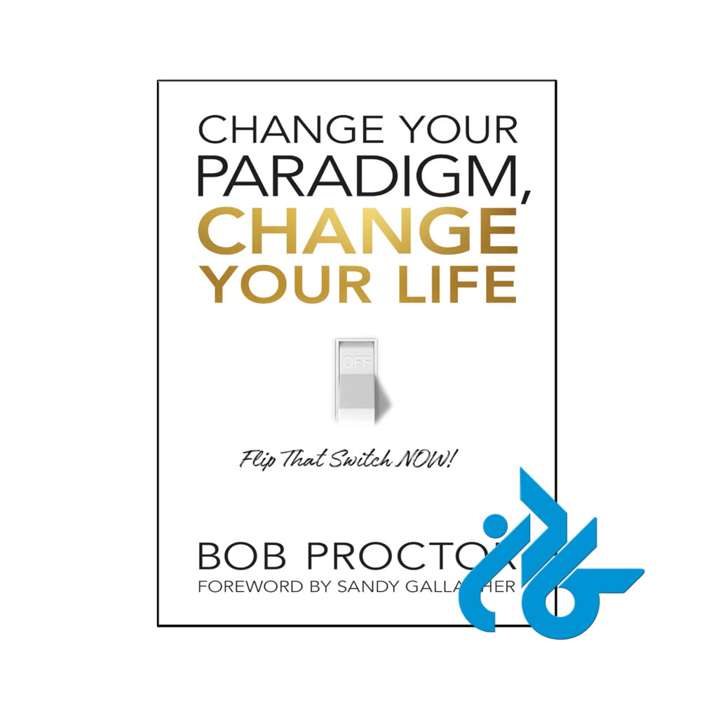 خرید و قیمت کتاب Change Your Paradigm Change Your Life از فروشگاه کادن
