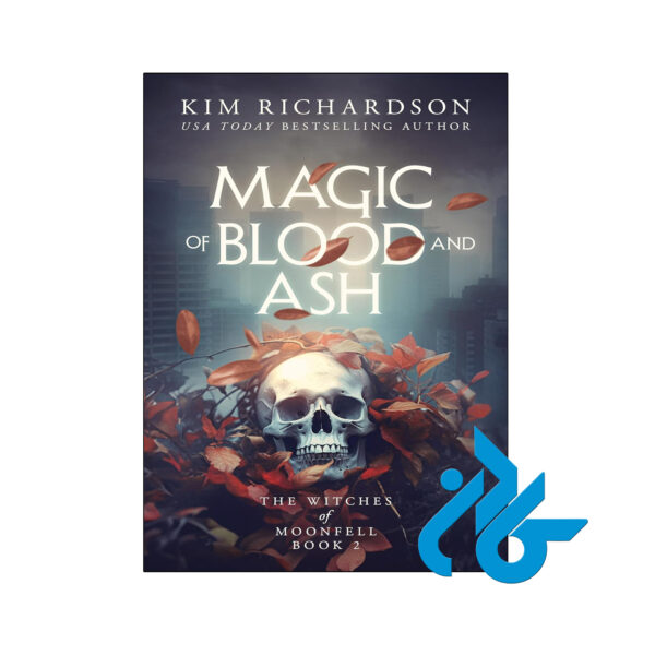خرید و قیمت کتاب Magic of Blood and Ash از فروشگاه کادن