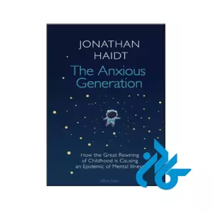 خرید و قیمت کتاب The Anxious Generation از فروشگاه کادن