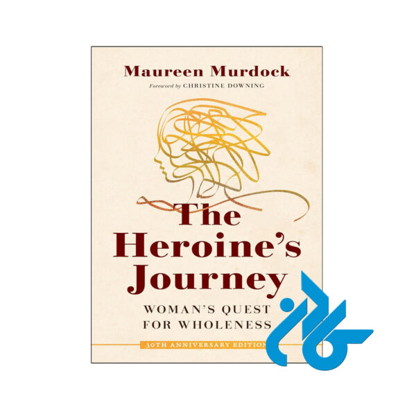خرید و قیمت کتاب The Heroines Journey از فروشگاه کادن
