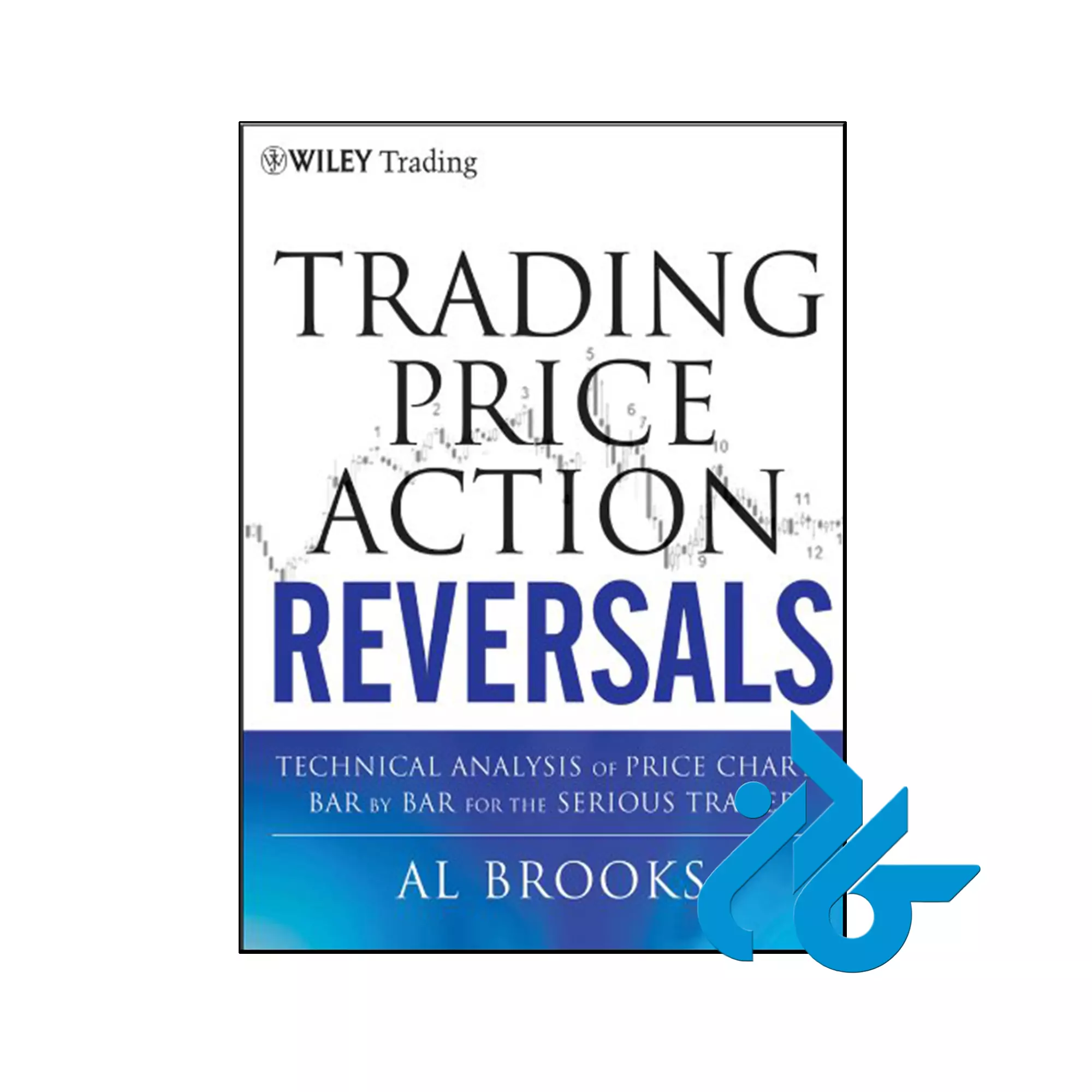 Trading Price Action Reversals خرید و قیمت کتاب Trading Price Action Reversals از فروشگاه کادن