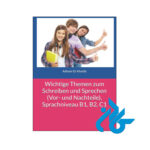 خرید و قیمت کتاب آلمانی Wichtige Themen zum Schreiben und Sprechen ، فروشگاه کـــادن