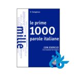 خرید و قیمت کتاب مهارت مکالمه ایتالیایی Le prime 1000 parole italiane از انتشارات کادن