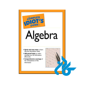 The Complete Idiot's Guide to Algebra