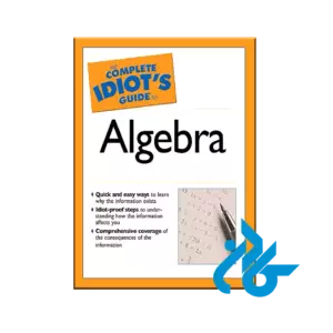 The Complete Idiot's Guide to Algebra